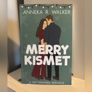 Merry Kismet by Anneka R. Walker - Christmas Adult Romance Paperback Book